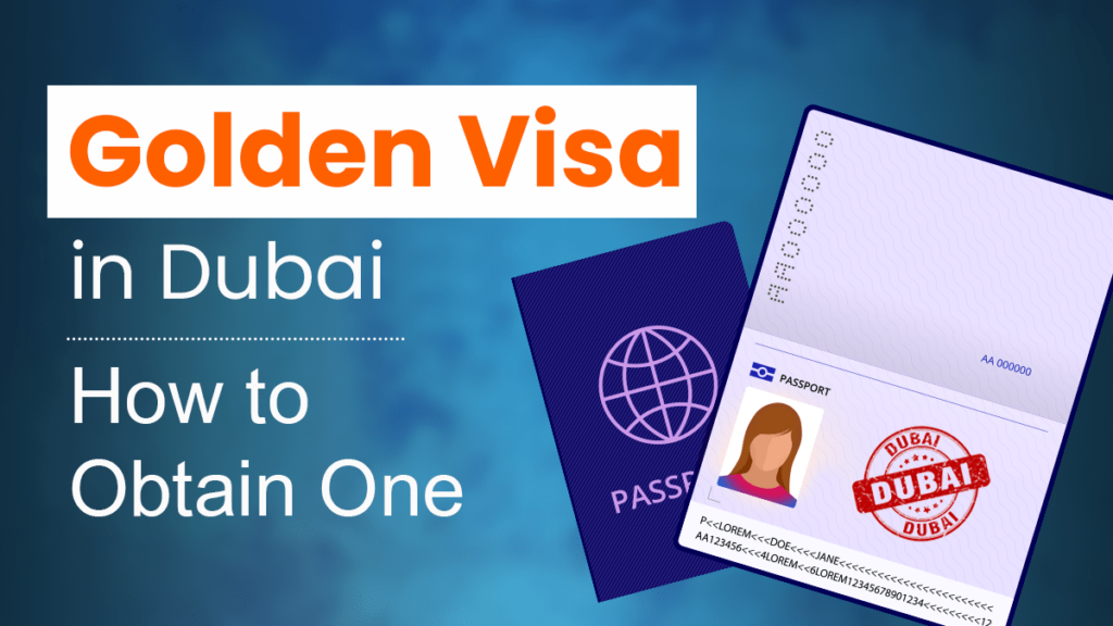 How to get Golden Visa Dubai