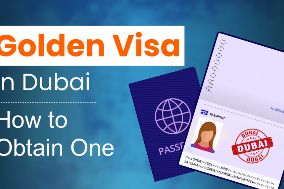 How to get Golden Visa Dubai